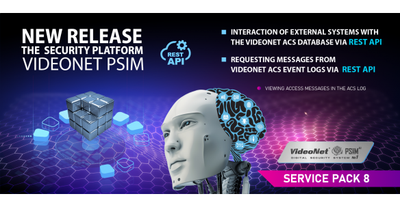New release of the VideoNet 9.1 PSIM SP8 security platform